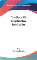 Basis Of Constructive Spirituality