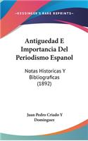 Antiguedad E Importancia del Periodismo Espanol