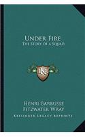 Under Fire