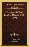 The Signs of Old Lombard Street, 1887-1902