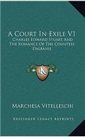 A Court in Exile V1