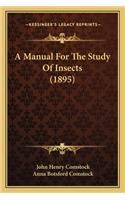 Manual For The Study Of Insects (1895)