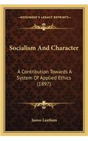 Socialism And Character