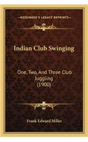 Indian Club Swinging