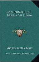Manninagh as Baarlagh (1866)