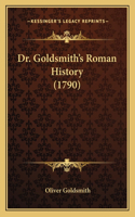 Dr. Goldsmith's Roman History (1790): (English)