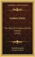 Golden Dicky: The Story Of A Canary And His Friends (1919)