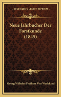 Neue Jahrbucher Der Forstkunde (1845)