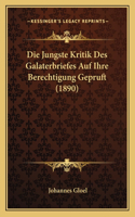 Die Jungste Kritik Des Galaterbriefes Auf Ihre Berechtigung Gepruft (1890)