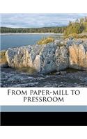 From Paper-Mill to Pressroom
