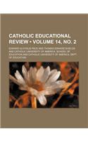 Catholic Educational Review (Volume 14, No. 2)