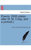 Poems. [With Plates After W. M. Craig, and a Portrait.]