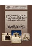 American Fidelity & Casualty Co. V. Fentress U.S. Supreme Court Transcript of Record with Supporting Pleadings