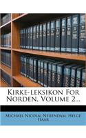 Kirke-Leksikon for Norden, Volume 2...