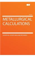 Metallurgical Calculations