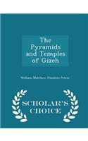 The Pyramids and Temples of Gizeh - Scholar's Choice Edition