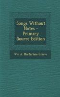 Songs Without Notes