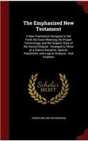 The Emphasized New Testament