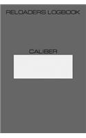 Reloaders Logbook: (English)