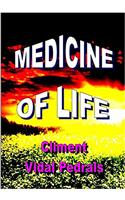Medicine of Life