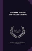 Provincial Medical and Surgical Journal