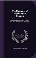 The Elements of Physiological Physics