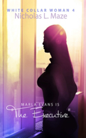 White Collar Woman 4: the Executive