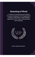 Seasoning of Wood