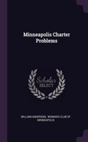 Minneapolis Charter Problems