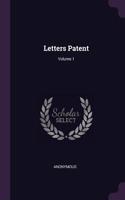 Letters Patent; Volume 1