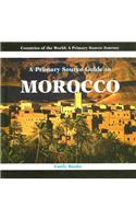 Primary Source Guide to Morocco