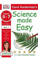 Science Made Easy Becoming a Science Observer Ages 5-7 Key Stage 1 Book 1
