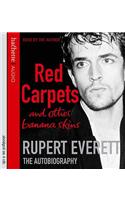 Red Carpets And Other Banana Skins