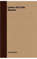 Letters Of Celia Thaxter: (English)