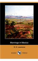Mornings in Mexico (Dodo Press)