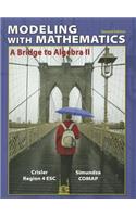 Modeling with Mathematics: A Bridge to Algebra II