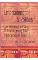 Entertainment & Politics: The Influence of Pop Culture on Young Adult Political Socialization