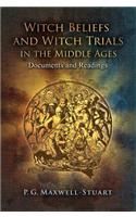 Witch Beliefs and Witch Trials in the Middle Ages