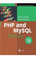 PHP and MySQL Manual: Simple, yet Powerful Web Programming(Springer Professional Computing)