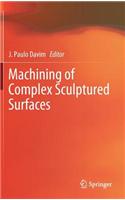 Machining of Complex Sculptured Surfaces