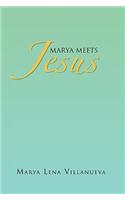 Marya Meets Jesus