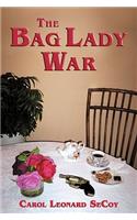 The Bag Lady War