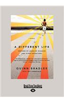 A Different Life: Growing Up Learning Disabled and Other Adventures(English)