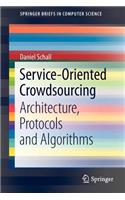 Service-Oriented Crowdsourcing
