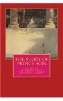 The Story of Prince Agib