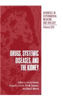 Drugs, Systemic Diseases, and the Kidney