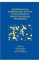 Mathematical Morphology and Its Applications to Image and Signal Processing: (18 Computational Imaging and Vision)