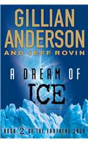 A Dream of Ice: Book 2 of the Earthend Saga