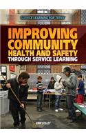 Improving Community Health and Safety Through Service Learning