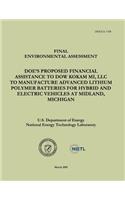 Final Environmental Assessment - DOE's Proposed Financial Assistance to Dow Kokam MI, LLC To Manufacture Advanced Lithium Polymer Batteries for Hybrid and Electric Vehicles at Midland, Michigan (DOE/EA-1708)